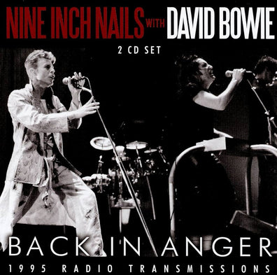 Nine Inch Nails & David Bowie - Back In Anger: Vol 2 - 1995 Radio Transmissions (2LP)